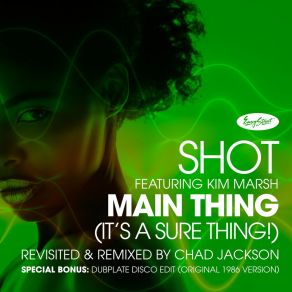 Download track Main Thing (It's A Sure Thing!) (Dubplate Disco Edit) Chad Jackson