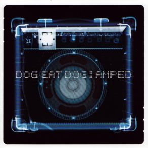 Download track Expect The Unexpected Dog Eat Dog