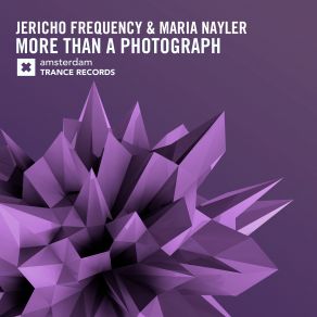 Download track More Than A Photograph (Original Mix) Maria Nayler, Jericho Frequency