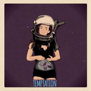 Download track Temptation Kosmonavt