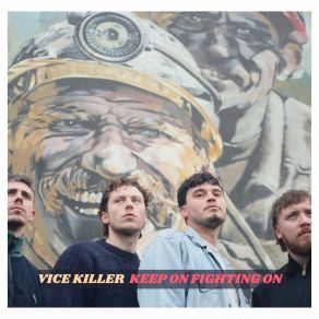 Download track Keep On Fighting On Vice Killer