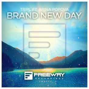 Download track Brand New Day (Original Mix) TripL, Arina Popova