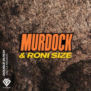 Download track Double Dutch (AC13 Remix) Roni Size, Murdock