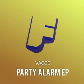 Download track Party Alarm (Original Mix) VaccE