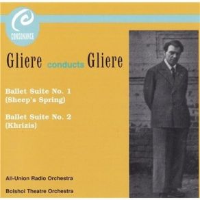 Download track 10. Ballet Suite No. 2 Khrizis: I. Introduction Reinhold Glière