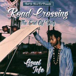 Download track Road Crossing Gguel Jefe