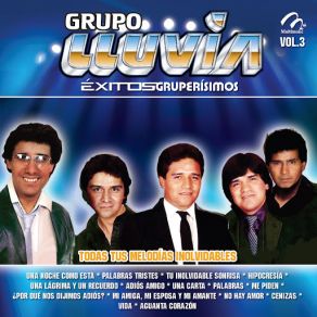 Download track Por Qué Nos Dijimos Adiós? Grupo Lluvia