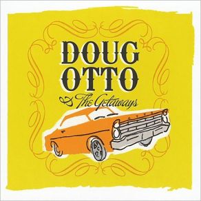 Download track Round & Round Doug Otto, The Getaways