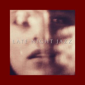 Download track I Love Horizons Now Late Night Jazz