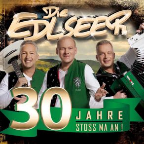 Download track Edlseer Hit Mix: Des Muass A Steirer Sein / A Musikant Im Trachtengwand / Aber Dann Im Garten Eden / Dancing Star / Bergbauernmadl Die Edlseer