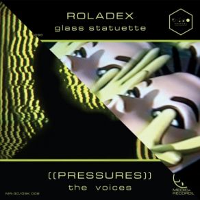 Download track The Voices Roladex, Pressures