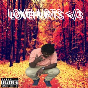 Download track Love Hurts Lil Solace