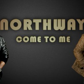 Download track Come To Me (Radio Edit) [Electric Pulse] Northway