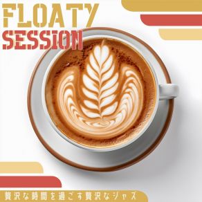 Download track Coffee And Ease Floaty Session