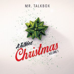 Download track Let It Snow Mr. Talkbox