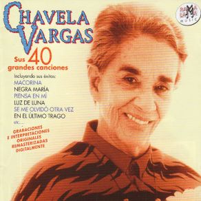 Download track Toda Una Vida Chavela Vargas