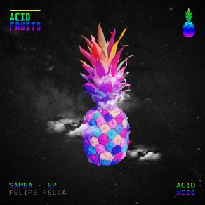 Download track Samba (Original Mix) Felipe Fella