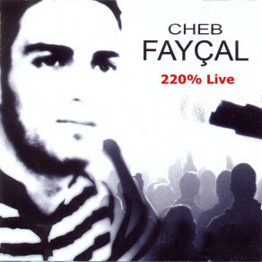 Download track Les Vacances (Live) Cheb Faycal