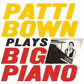 Download track G'won Train (Remastered) Patti Bown