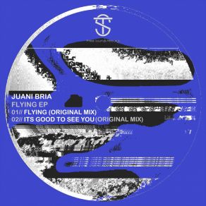 Download track Its Good To See You (Original Mix) Juani Bria