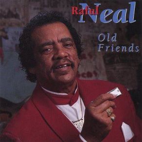 Download track You Been Sweet To Me Raful Neal