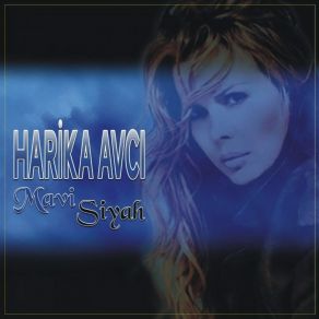 Download track Mavi Siyah Harika Avcı