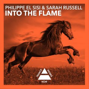 Download track Into The Flame Philippe El Sisi, Sarah Russell