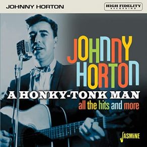 Download track I'll Do It Every Time Johnny Horton