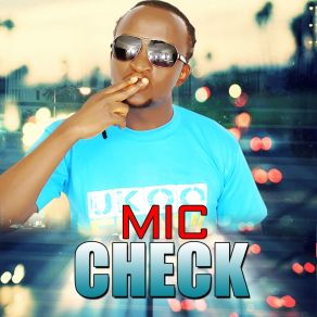 Download track Mic Check ZAKAH