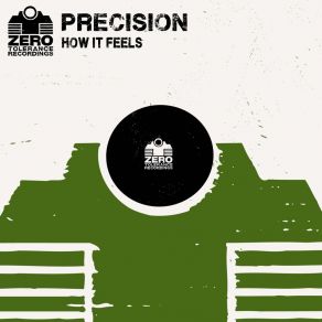 Download track This Is How It Feels (Breaks Mix) Precision