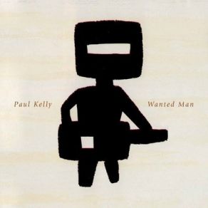 Download track Maybe This Time For Sure Paul Kelly