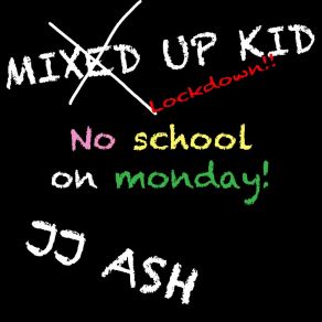 Download track Mixed Up Kid Jjash