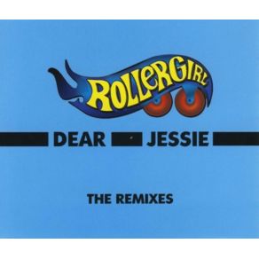 Download track Dear Jessie (Liquid Child Pacific Mix)  Rollergirl