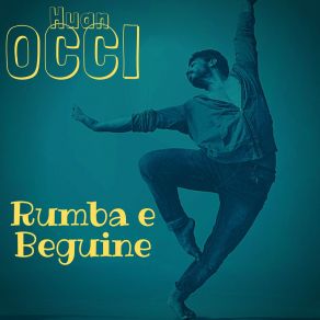 Download track Rumba In Amor Huan Occi