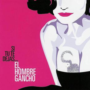 Download track A Dónde Voy El Hombre Gancho