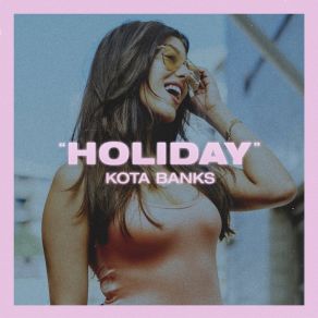 Download track Holiday Kota Banks