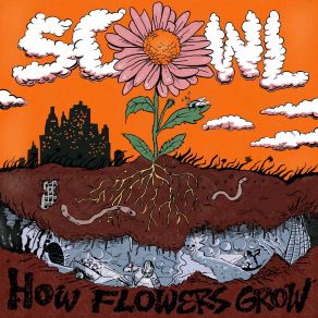 Download track How Flowers Grow Scowl