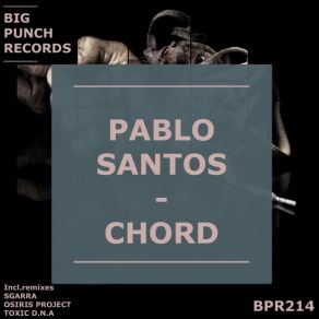 Download track Chord (Osiris Project Remix) Pablo SantosOsiris-Project