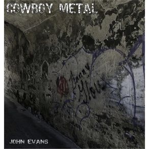 Download track Cowboy Metal John Evans