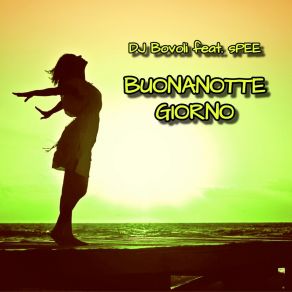 Download track Buonanotte Giorno (Dj-V Remix) Spee