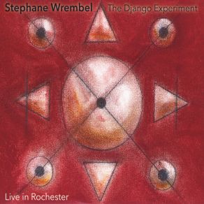 Download track The Human Condition I: Peace Stephane Wrembel, Stephane Wrembel Band