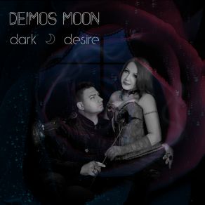 Download track Dark Desire Deimos Moon