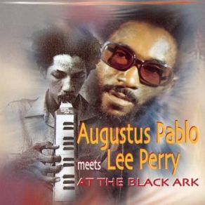 Download track Black Ark Skank Augustus Pablo, Lee Perry