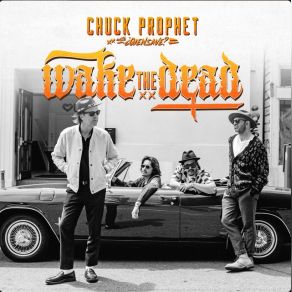 Download track Sally Was A Cop Chuck Prophet