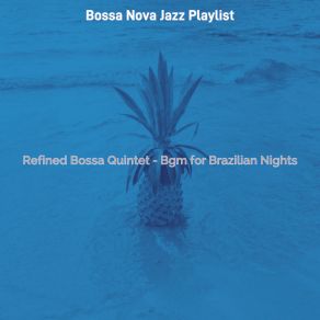 Download track Remarkable Saxophone Bossa Nova - Vibe For Summertime Jazz Playlist