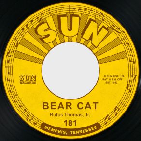 Download track Bear Cat Rufus Thomas Jr