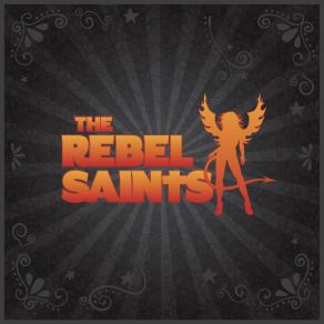 Download track Rebel Child The Rebel Saints