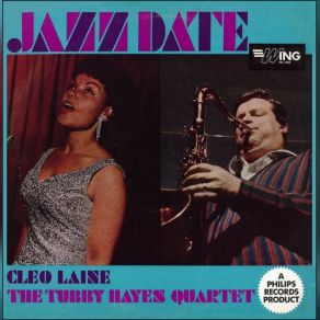 Download track Hand Me Down Love Cleo Laine, Tubby Hayes Quartet