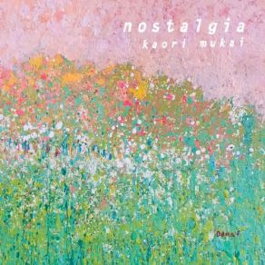 Download track Nostalgia Kaori MUKAIRoberto J, かりんとう, Karinto, Dion Subiakto