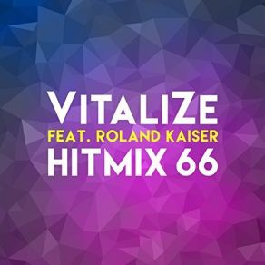 Download track Haut An Haut (Hitmix 66) Roland Kaiser, VitaliZe